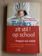 Boek Tieners zit stil op school. Omgaan met ADHD, Ophalen of Verzenden, Gelezen