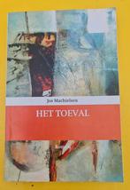 Boek : het toeval / jos Machielsen, Boeken, Romans, Ophalen of Verzenden, Zo goed als nieuw