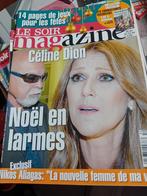 Le soir magazine Céline Dion Noël en larmes, Collections, Enlèvement ou Envoi
