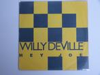 Willy DeVille Hey Joe 7" 1992, Cd's en Dvd's, Pop, Gebruikt, Ophalen of Verzenden, 7 inch