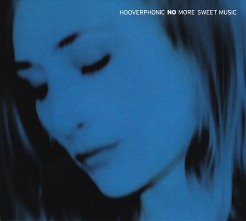 CD Hooverphonic – No More Sweet Music, Cd's en Dvd's, Cd's | Pop, Zo goed als nieuw, 2000 tot heden, Ophalen of Verzenden
