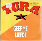 Vinyl, 7"   /   Will Tura – Geef Me Liefde, Cd's en Dvd's, Vinyl | Overige Vinyl, Overige formaten, Ophalen of Verzenden