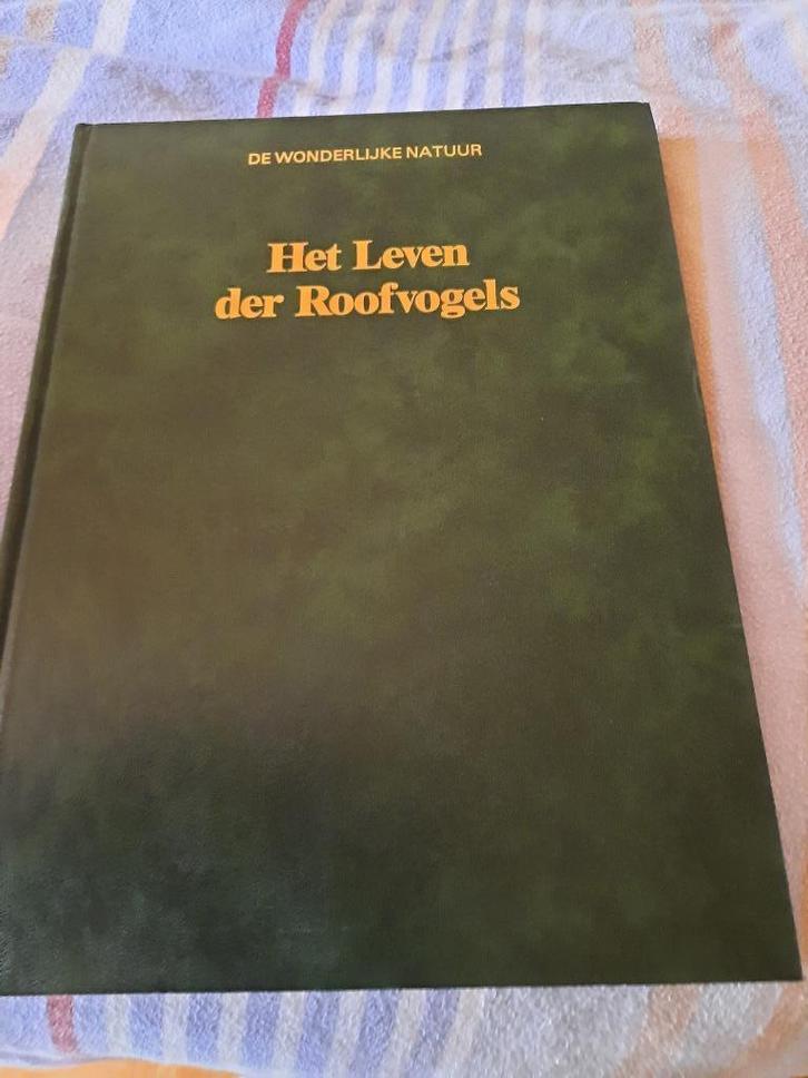 mooi dik boek " het leven der roofvogels ", Boeken, Dieren en Huisdieren, Ophalen of Verzenden