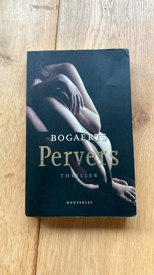 Willy Bogaerts - Pervers, Livres, Thrillers, Utilisé, Enlèvement ou Envoi