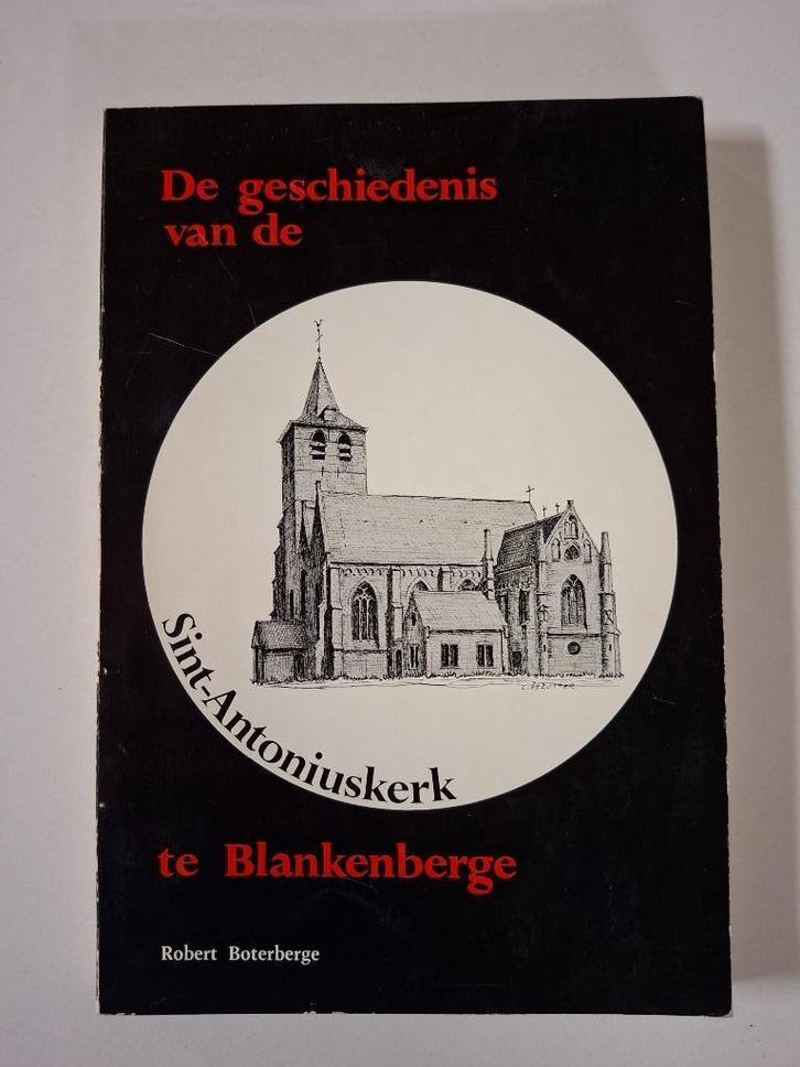 Boek St. Antoniuskerk te Blankenberge, Boeken, Geschiedenis | Stad en Regio, Gelezen, Ophalen