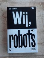 Wij, robots  ISBN: 9789401470544, Enlèvement ou Envoi, Comme neuf