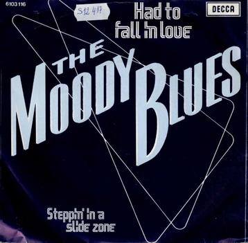 Vinyl, 7"   -   The Moody Blues – Had To Fall In Love beschikbaar voor biedingen