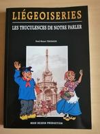 NOIR DESSIN PRODUCTION Liégeoiseries, les truculences de ..., Livres, Enlèvement ou Envoi