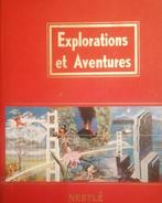 Nestlé - Album Explorations et Aventures - français, Livres, Comme neuf, Album d'images, Enlèvement ou Envoi