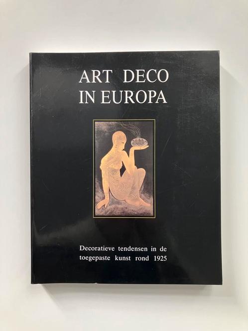 Art Deco in Europa (Paleis voor Schone Kunsten, 1989), Livres, Art & Culture | Arts plastiques, Comme neuf, Enlèvement ou Envoi
