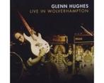 GLENN HUGHES : Live in Wolverhampton, Cd's en Dvd's, Cd's | Rock, Overige genres, Ophalen of Verzenden, Zo goed als nieuw