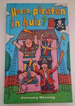 Jeff Strong - Hoezo, piraten in huis?, Boeken, Ophalen, Zo goed als nieuw, Jeff Strong