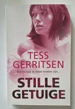 Tess Gerritsen - Stille getuige, Ophalen of Verzenden, Zo goed als nieuw, Tess Gerritsen