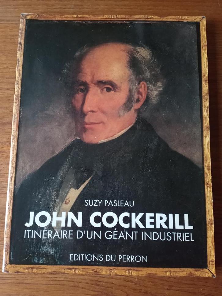 John Cockerill : itinéraire d'un géant industriel, Boeken, Geschiedenis | Nationaal, Gelezen, 20e eeuw of later, Ophalen of Verzenden