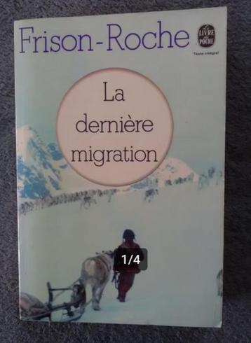 "La dernière migration" Frison-Roche (1973)