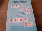 Taal op School - lerarenopleiding Odisee, Ophalen of Verzenden, Zo goed als nieuw