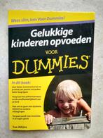 Gelukkige kinderen opvoeden voor dummies, Boeken, Ophalen of Verzenden, Zo goed als nieuw