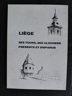 Liège ses tours clochers présents et disparus livre Belgique, 20e siècle ou après, Envoi, COLLECTIF, Utilisé