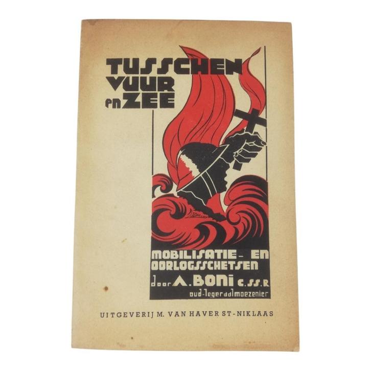 Tusschen Vuur en Zee - Mobilisatie- en oorlogsschetsen, Verzamelen, Militaria | Tweede Wereldoorlog, Landmacht, Boek of Tijdschrift