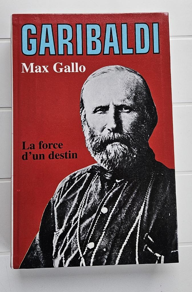 Garibaldi: De kracht van een bestemming, Boeken, Geschiedenis | Stad en Regio, Gelezen, Ophalen of Verzenden