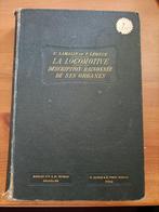 La Locomotive (Lamalle Legein) 1ere édition, Collections, Livre ou Revue, Utilisé, Enlèvement ou Envoi, Train