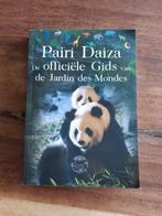 Pairi Daiza, le guide officiel du Jardin des Mondes, Comme neuf, Nature en général, Enlèvement ou Envoi