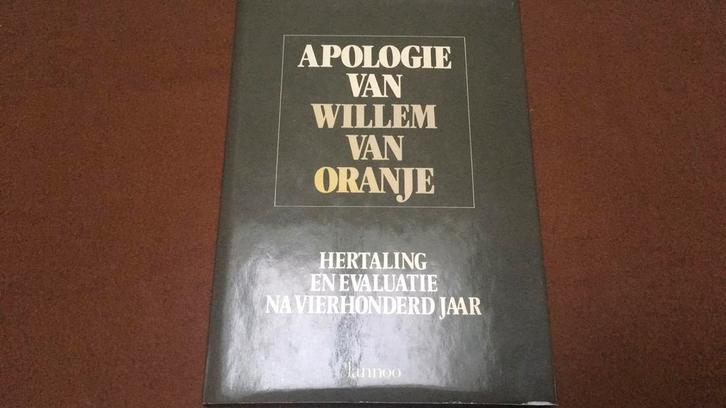 Apologie van Willem Van Oranje, Boeken, Geschiedenis | Nationaal, Ophalen