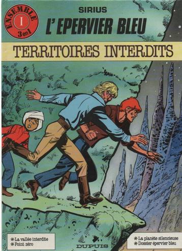 L'EPERVIER BLEU - TERRITOIRES INTERDITS - 3 vol. ( Sirius ) beschikbaar voor biedingen