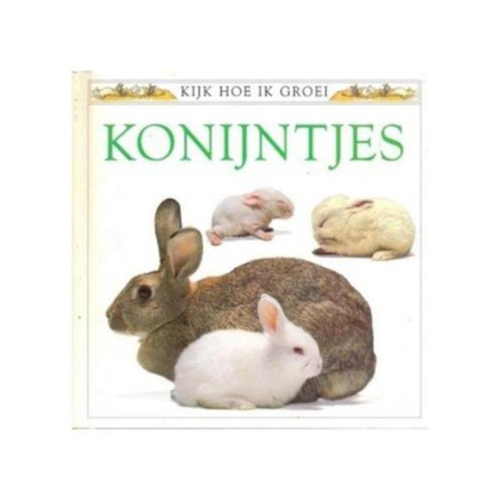 boek: konijntjes (kijk hoe ik groei), Boeken, Kinderboeken | Kleuters, Zo goed als nieuw, Non-fictie, Voorleesboek, Ophalen of Verzenden