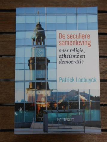 De seculiere samenleving - over religie - atheIsme en democr beschikbaar voor biedingen