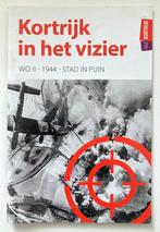 Kortrijk in het vizier WOII 1944 stad in puin, Boeken, Ophalen, Zo goed als nieuw