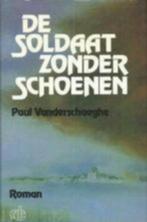 De soldaat zonder schoenen / Paul Vanderschaeghe, Enlèvement ou Envoi, Utilisé