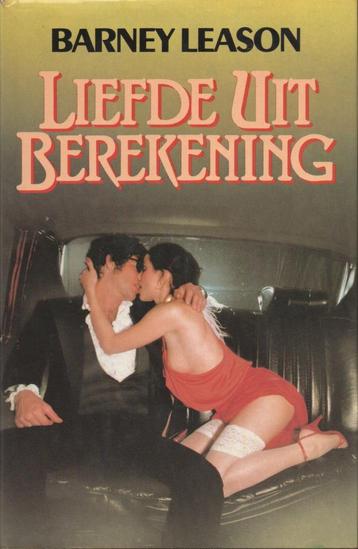 LIEFDE UIT BEREKENING - BARNEY LEASON (Rodeo Drive) beschikbaar voor biedingen