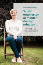Jezelf ontstressen in minder dan vijf minuten, Boeken, Ophalen, Spiritualiteit algemeen, Nieuw, Marina Riemslagh