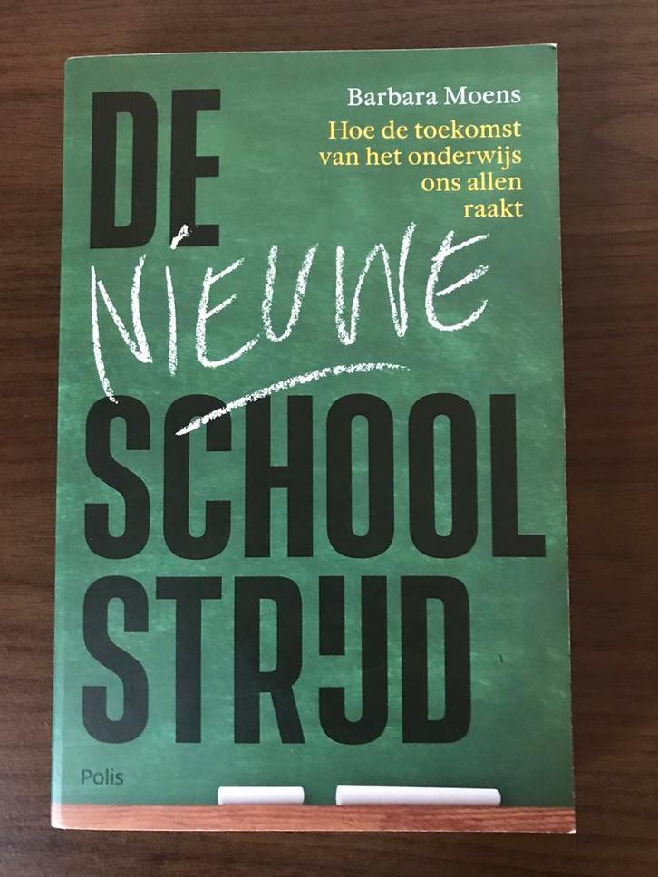 Barbara Moens - De nieuwe schoolstrijd, Boeken, Politiek en Maatschappij, Zo goed als nieuw, Ophalen of Verzenden