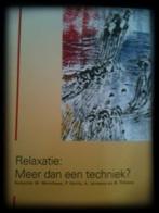 Relaxatie: Meer dan een techniek?, Ophalen