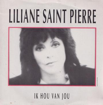 Liliane Saint Pierre - Ik hou van jou / Het doet er niet toe beschikbaar voor biedingen