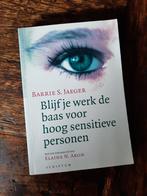 Blijf je werk de baas voor hoog sensitieve personen, Boeken, Ophalen of Verzenden, Gelezen