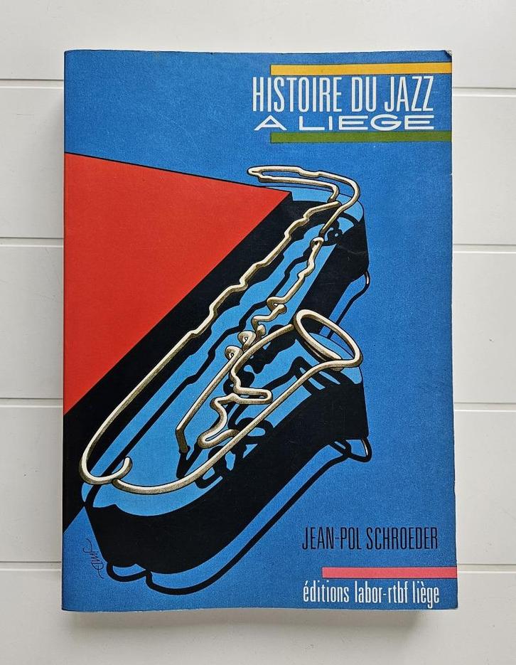 Geschiedenis van de jazz in Luik van 1900 tot 1980, Boeken, Muziek, Gelezen, Ophalen of Verzenden
