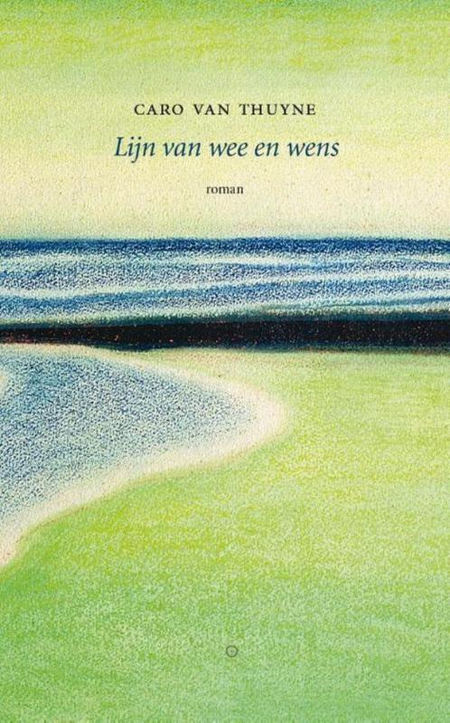Te Koop Boek LIJN VAN WEE EN WENS Caro Van Thuyne, Boeken, Romans, Zo goed als nieuw, België, Ophalen of Verzenden