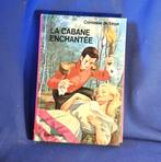 livre comtesse de segur la cabane enchantée (x2002), Livres, Livres pour enfants | Jeunesse | 10 à 12 ans, Comtesse de segur, Utilisé