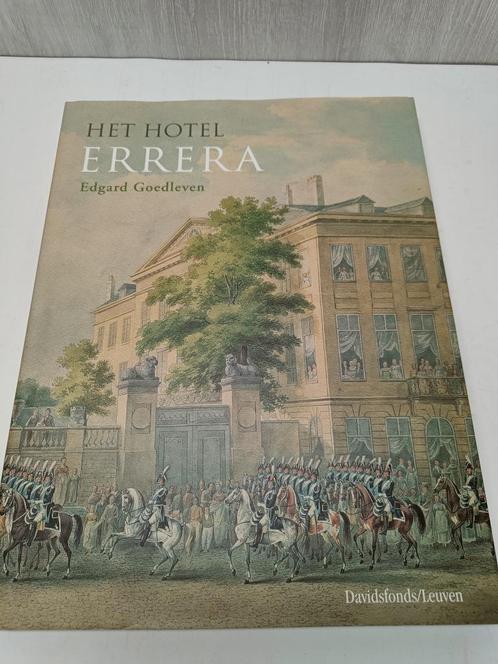 Het Hotel ERRERA Edgard goedleven, Boeken, Geschiedenis | Stad en Regio, Zo goed als nieuw, Ophalen of Verzenden