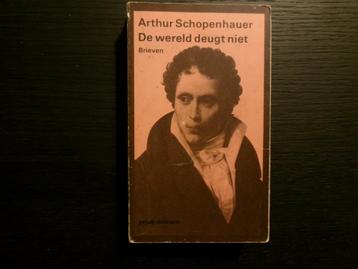 De wereld deugd niet   -Brieven-   Arthur Schopenhauer beschikbaar voor biedingen