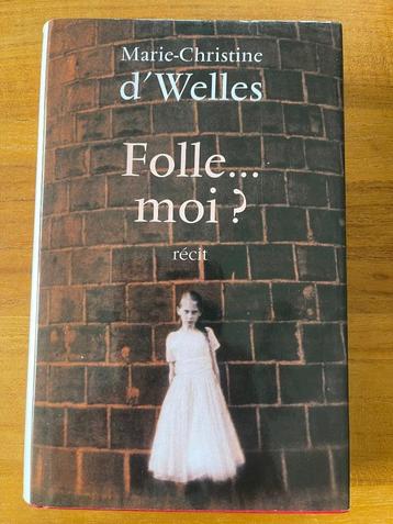 Gek... ik? Marie Christine d'Welles beschikbaar voor biedingen