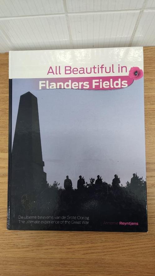 Boek te koop: All beautiful in Flanders Fields, Livres, Guerre & Militaire, Utilisé, Général, Avant 1940, Enlèvement ou Envoi