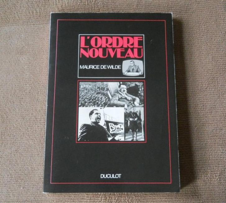 L' Ordre Nouveau (M. De Wilde) - collaboration occupation, Boeken, Oorlog en Militair, Gelezen, Tweede Wereldoorlog, Ophalen of Verzenden