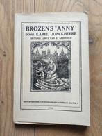 1932 : Brozens Anny - Katel Jonkheere, Antiquités & Art, Antiquités | Livres & Manuscrits, Enlèvement ou Envoi