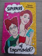 Boek supernerd of topmodel tessa schram, Boeken, Ophalen of Verzenden