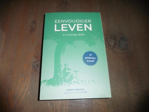 Eenvoudiger leven - Mark Verhees, Boeken, Overige Boeken, Ophalen of Verzenden