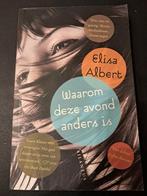 Elisa Albert - Waarom deze avond anders is, Enlèvement ou Envoi, Elisa Albert